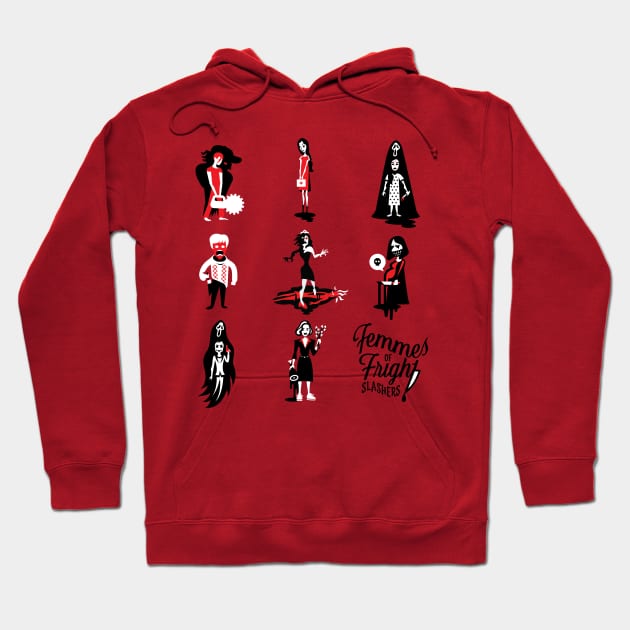 Femes of Fright - Slashers! Hoodie by evilgoods